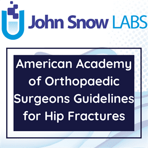 American Academy of Orthopaedic Surgeons Guidelines for Hip Fractures