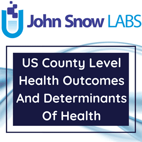 US County Level Health Outcomes And Determinants Of Health Data Package